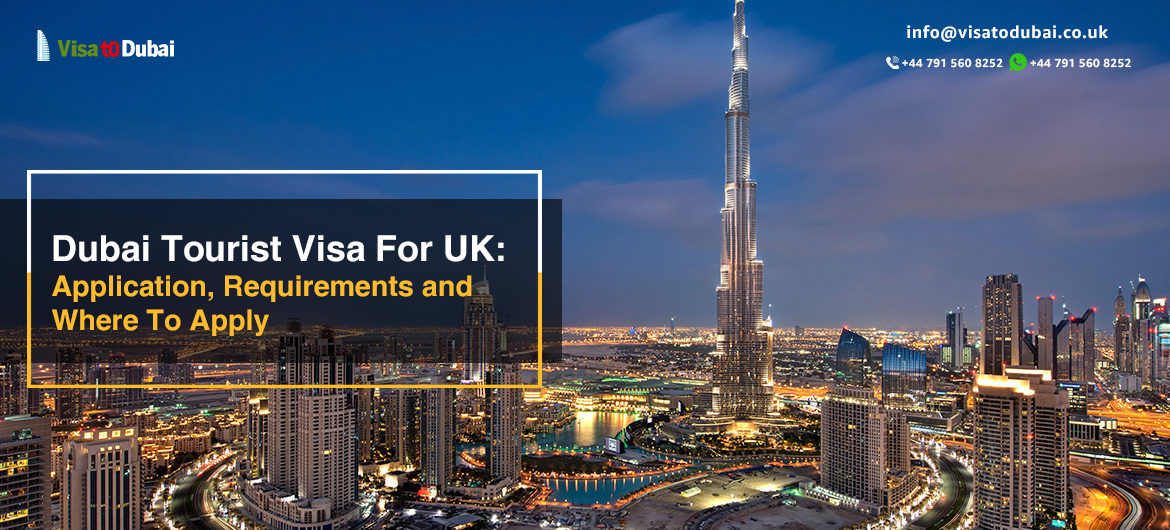 Dubai Tourist Visa For UK