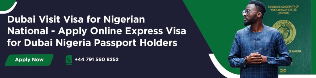 Dubai visa For Nigeria National from uk
