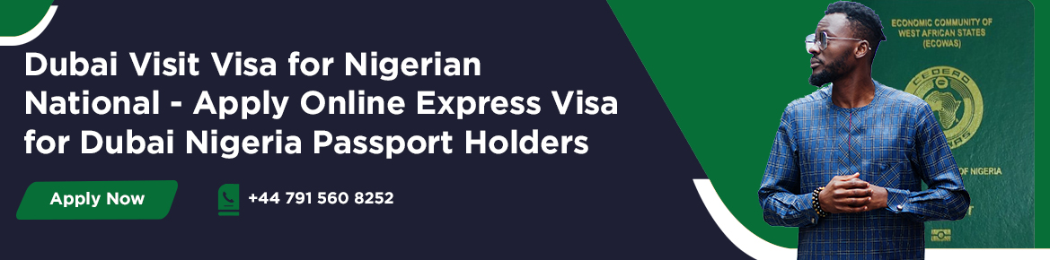 Dubai visa For Nigeria National from uk