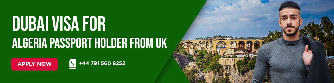 Apply dubai visa for algeria national passport holder from UK