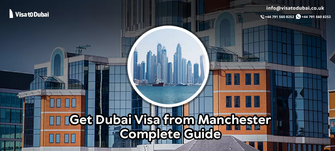 Get Dubai Visa from Manchester