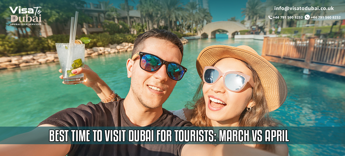 Best Time to Visit Dubai for Tourists