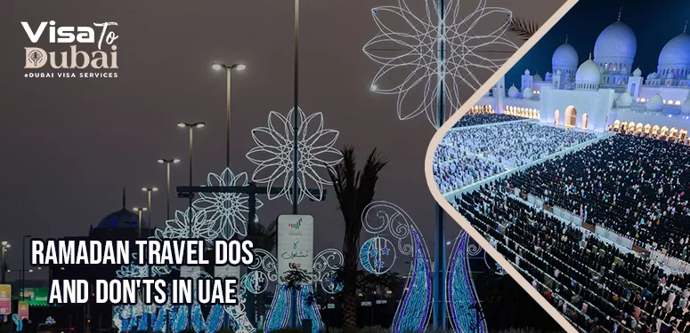 Ramadan travel dos and don'ts in UAE