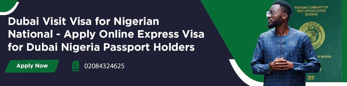 Dubai Visa For Nigerians From UK