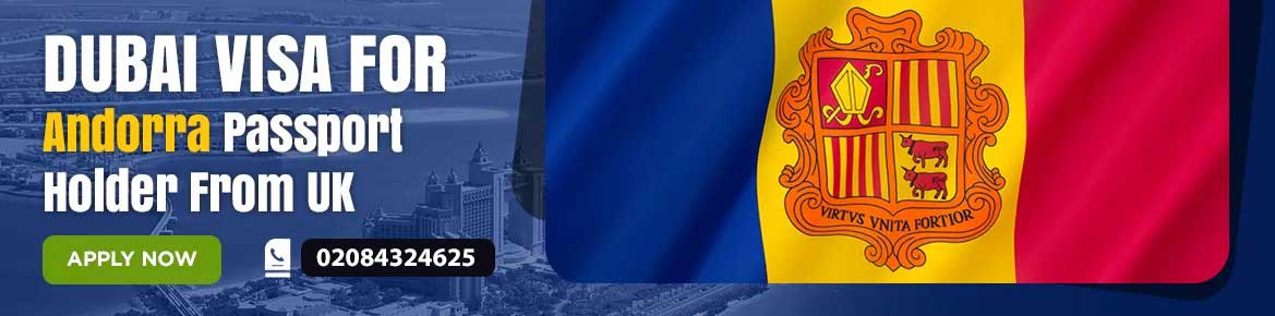 Apply Online Express Visa for Dubai Andorra Passport Holder from UK